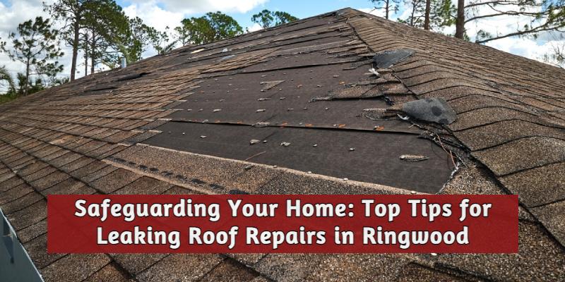 Leaking Roof Repairs Ringwood
